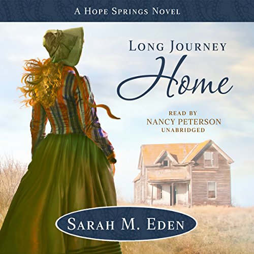 Stream Long Journey Home (Longing for Home) by Sarah M. Eden