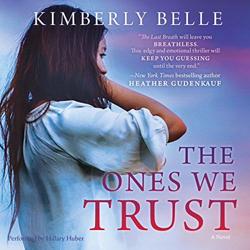Stream The Ones We Trust by Kimberly Belle