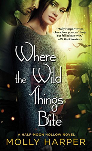 Where the Wild Things Bite (Half-Moon Hollow)