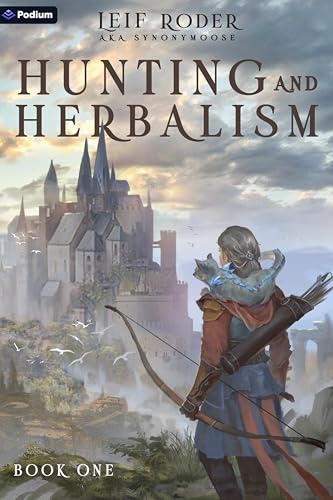 Hunting and Herbalism: A Druid LitRPG Audiobook