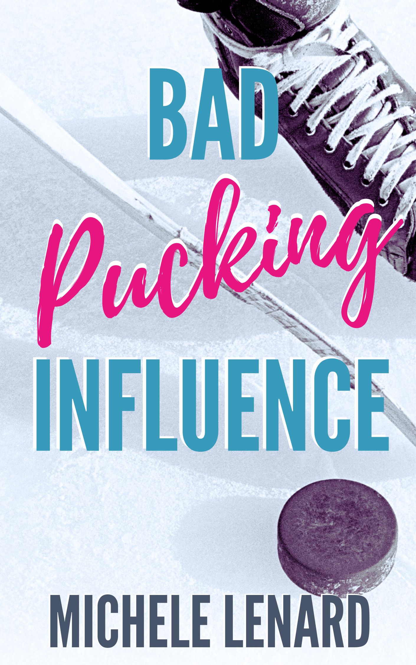 Stream Bad Pucking Influence by Michele Lenard