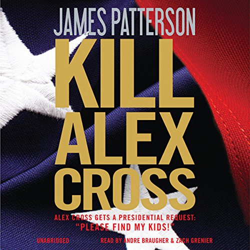 James Patterson: Kill Alex Cross (Alex Cross Adventures)