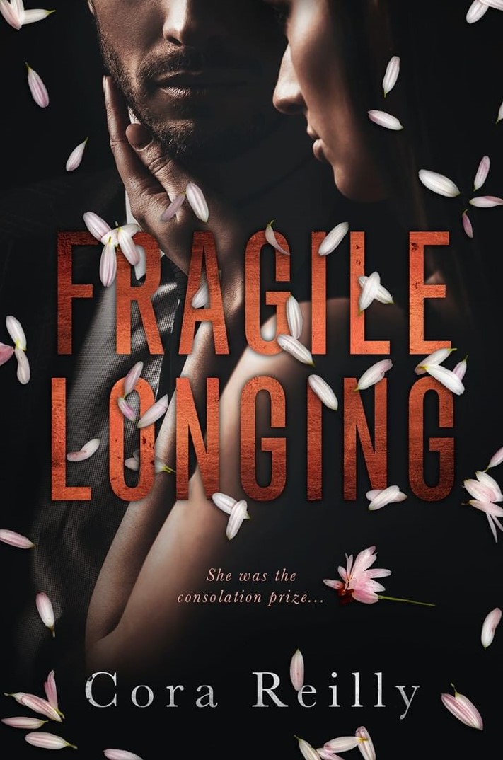 Fragile Longing by Cora Reilly (Audiobook)