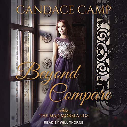 Beyond Compare (The Mad Morelands) (Candace Camp)