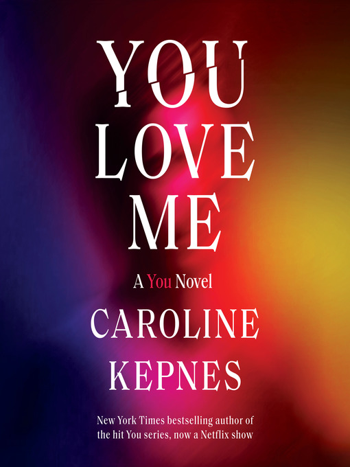 You Love Me (You Series, Book 3) Audiobook
