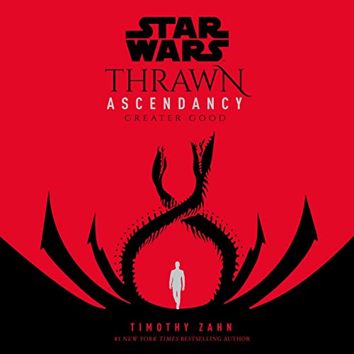 Star Wars: Thrawn Ascendancy (Book II: Greater Good) – Full Audiobook