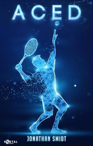 Aced: The First Set (Jonathan Smidt)