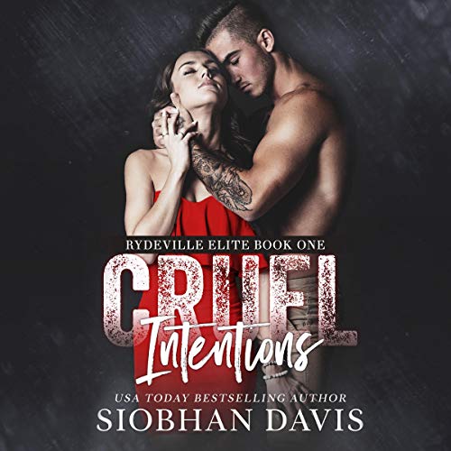 Cruel Intentions (Rydeville Elite)