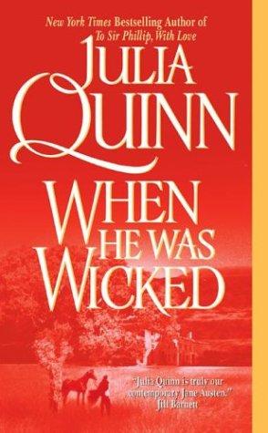 Julia Quinn: When He Was Wicked (Bridgertons)