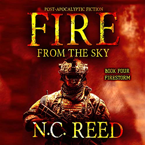N.C. Reed: Fire from the sky: Firestorm