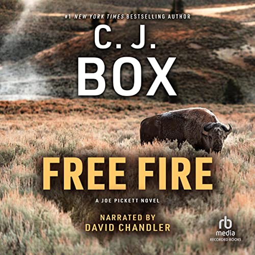 Stream Free Fire (Joe Pickett) by C. J. Box