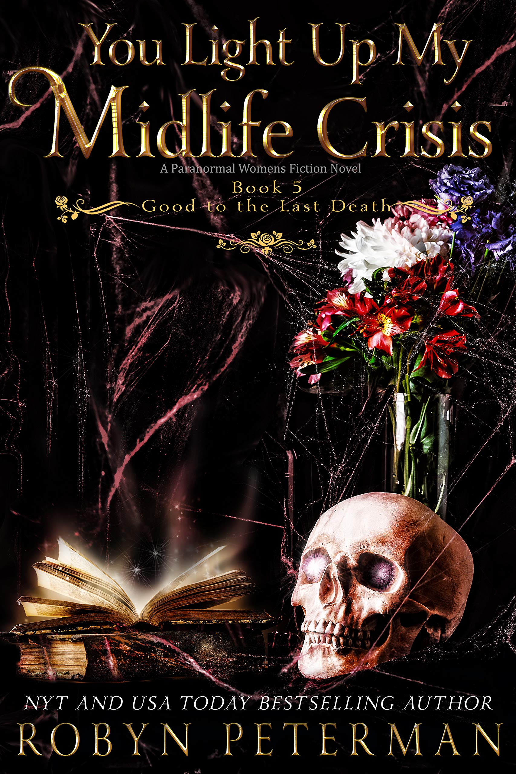 You Light Up My Midlife Crisis (Robyn Peterman)