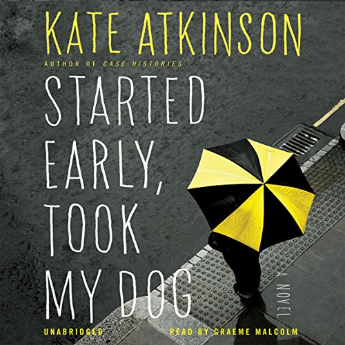 Started Early, Took My Dog (Jackson Brodie) – Full Audiobook