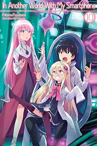 In Another World With My Smartphone: Volume 10 Audiobook