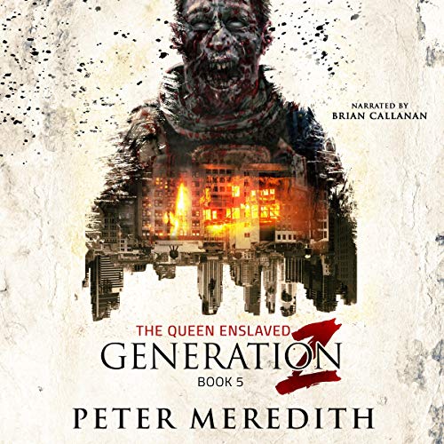 Generation Z: The Queen Enslaved – Full Audiobook