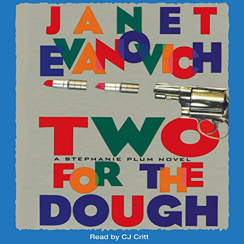 Two for the Dough (Stephanie Plum) by Janet Evanovich (Audiobook)