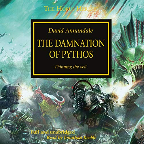 The Damnation of Pythos (The Horus Heresy) by David Annandale (Audiobook)