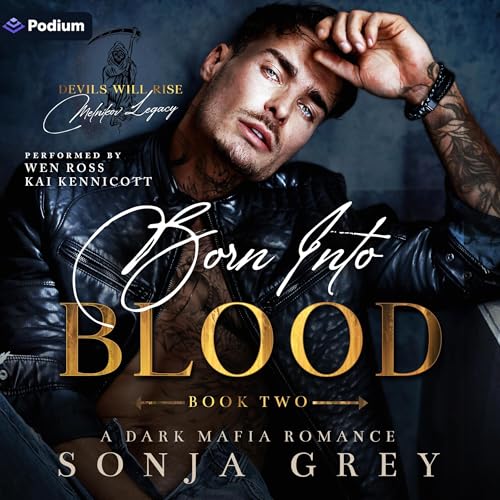 Born into Blood (Devils Will Rise: Melnikov Legacy)