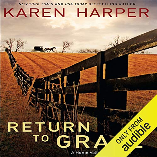 Free Audiobook: Return to Grace (A Home Valley Amish Mystery) by Karen Harper