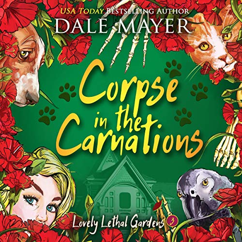 Listen to Corpse in the Carnations (Lovely Lethal Gardens)