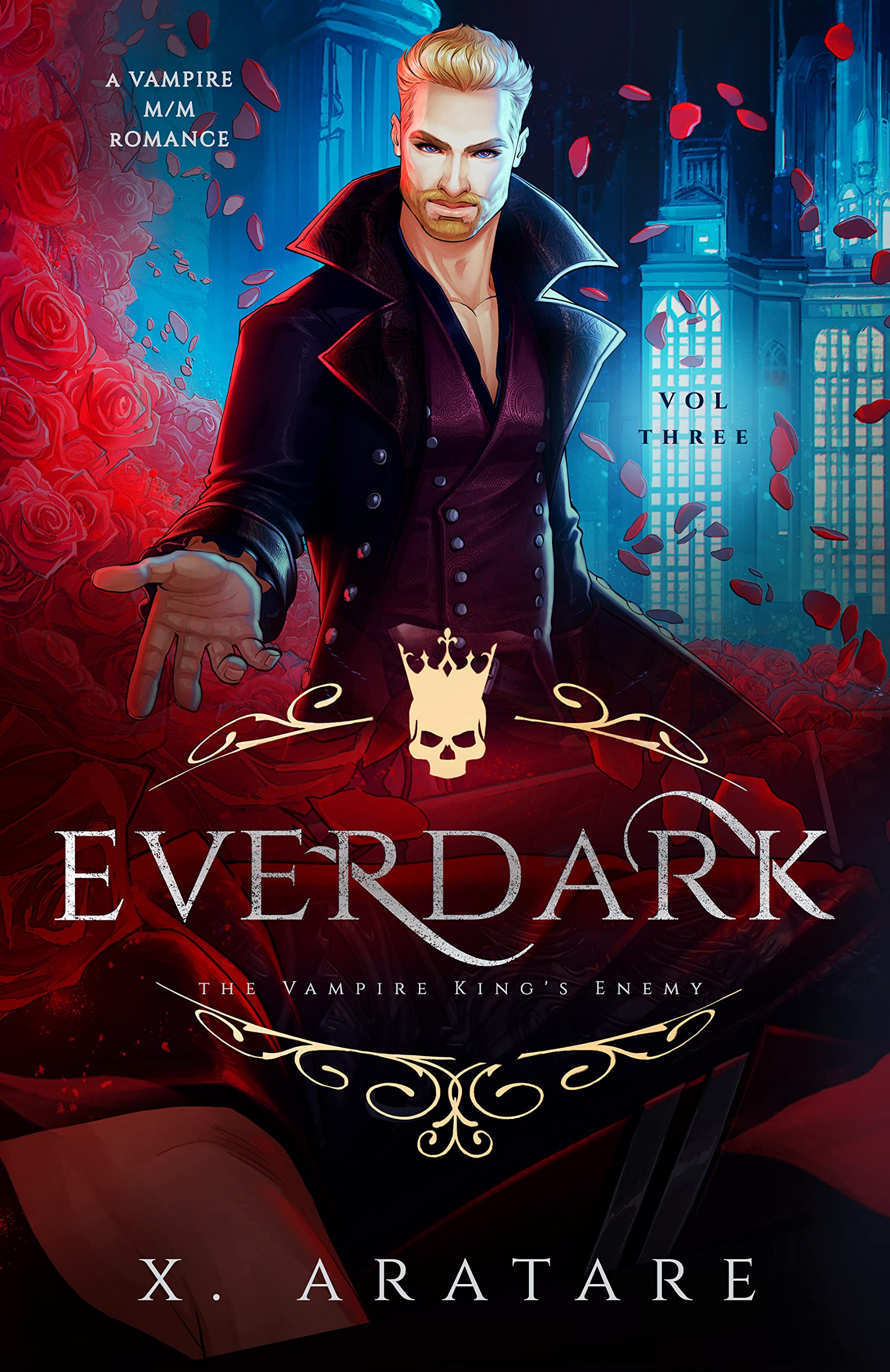 Ever Dark, Book 3: The Vampire King’s Enemy (X. Aratare)