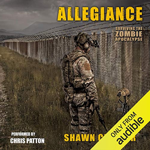 Allegiance (Surviving the Zombie Apocalypse) by Shawn Chesser (Audiobook)