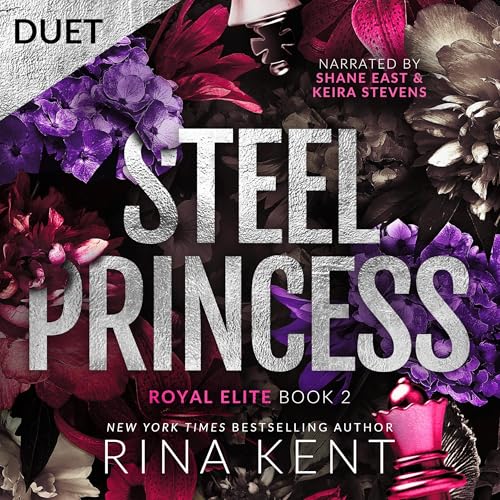 Steel Princess (Royal Elite) (Rina Kent)