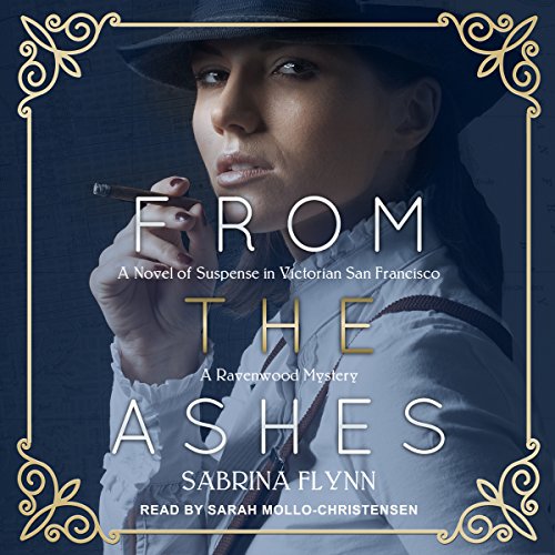 From the Ashes (Ravenwood Mysteries) by Sabrina Flynn (Audiobook)