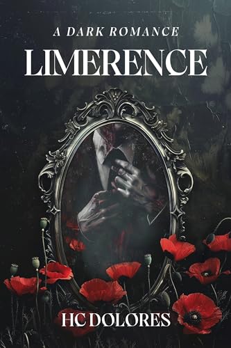 H.C. Dolores: Limerence