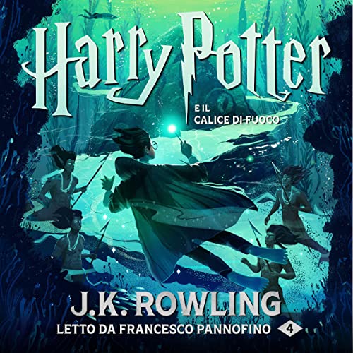 Listen to Harry Potter e il Calice di Fuoco (Harry Potter 4)