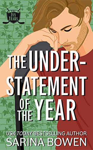Sarina Bowen: The Understatement of the Year