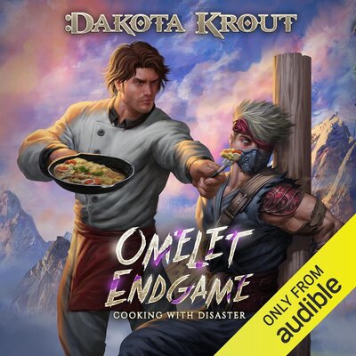 Omelet Endgame: Cooking with Disaster, Book 3