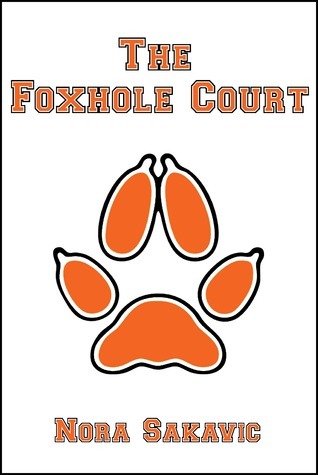 Nora Sakavic: The Foxhole Court