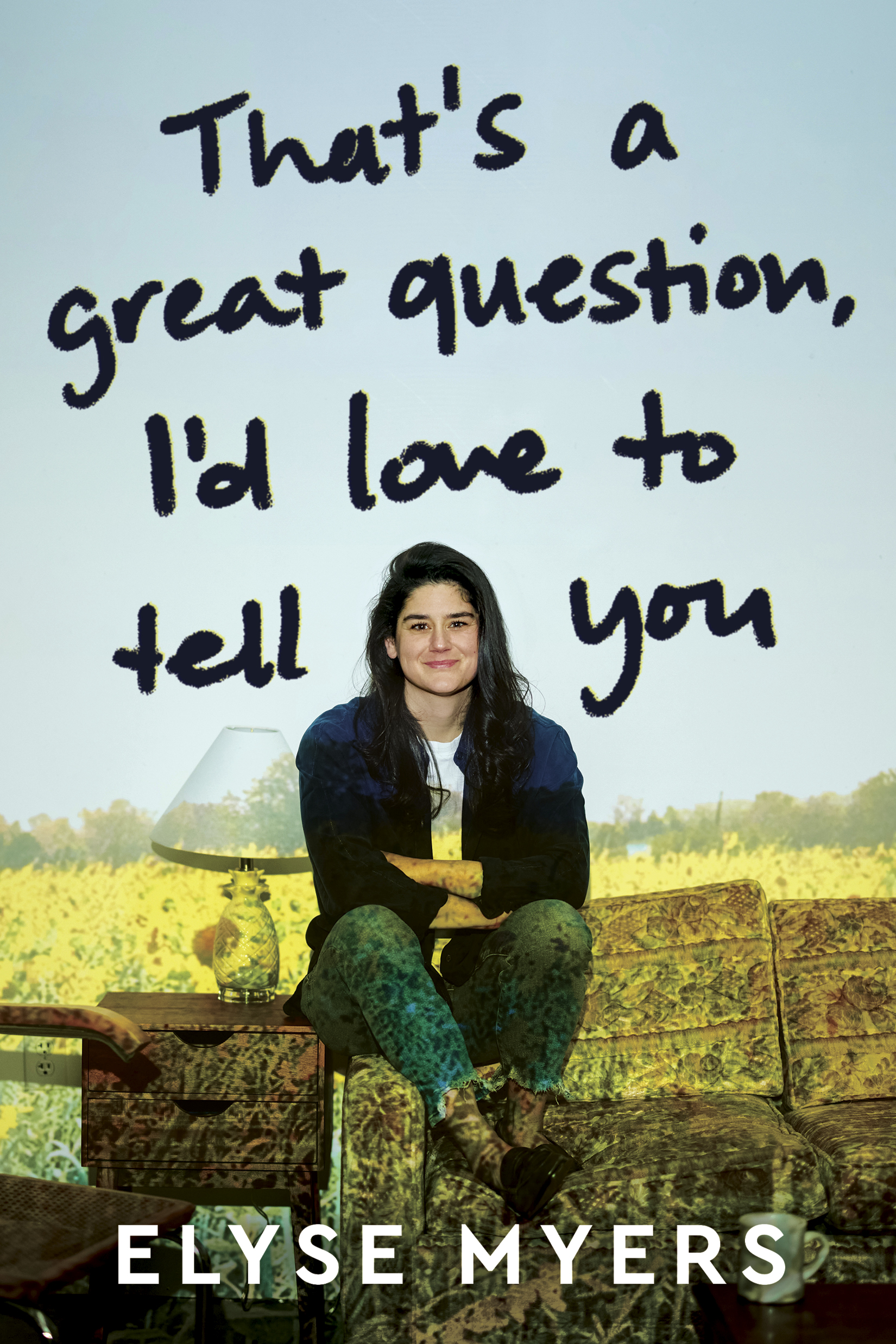 That’s a Great Question, I’d Love to Tell You