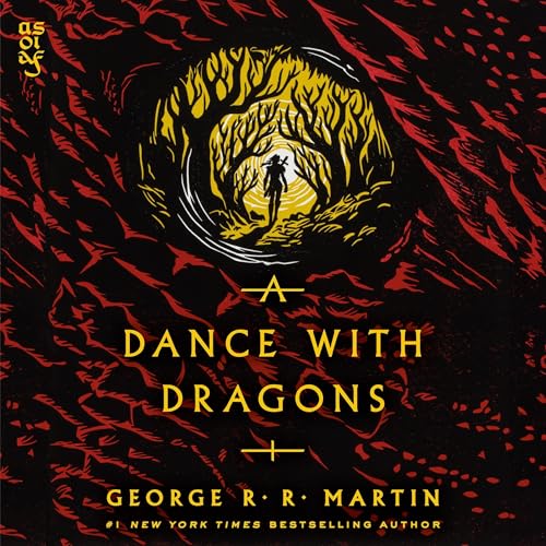 A Dance with Dragons (A Song of Ice and Fire) by George R. R. Martin (Audiobook)