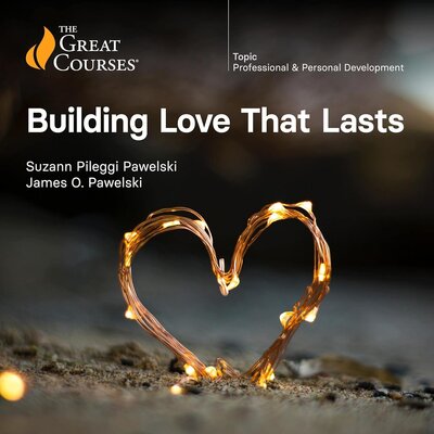 Building Love That Lasts – Full Audiobook