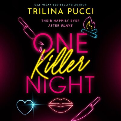 One Killer Night (To Die For, Book 1) (Trilina Pucci)