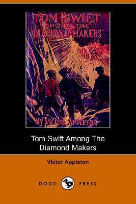 Stream Tom Swift Among the Diamond Makers by Victor Appleton