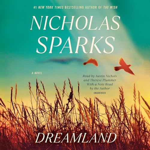 Free Audiobook: Dreamland by Nicholas Sparks