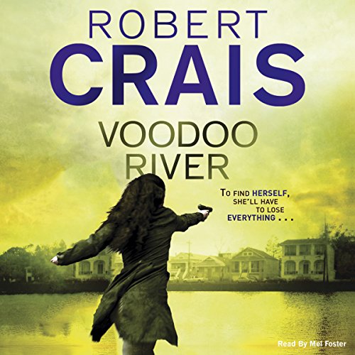 Voodoo River (Elvis Cole/Joe Pike) Audiobook