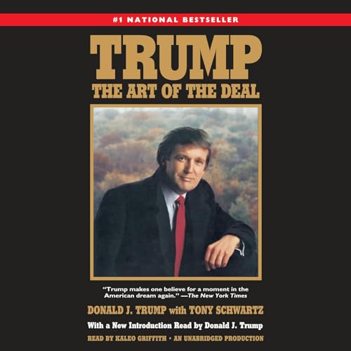 Free Audiobook: Trump: The Art of the Deal by Donald J. Trump, Tony Schwartz