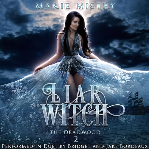 Free Audiobook: Liar Witch (The Deadwood) by Marie Mistry