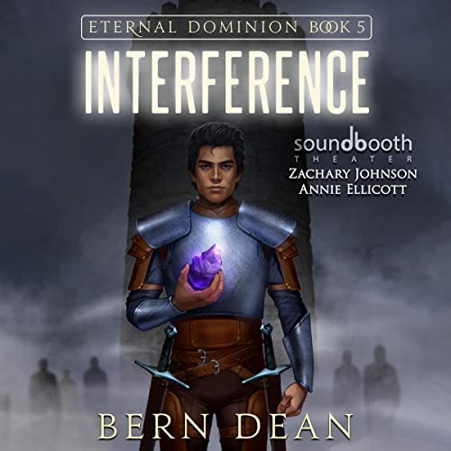 Interference (Eternal Dominion) — Narrated Edition