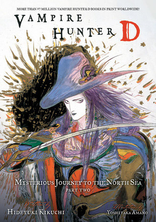Stream Vampire Hunter D Volume 8: Mysterious Journey to the North Sea, Part Two by Hideyuki Kikuchi