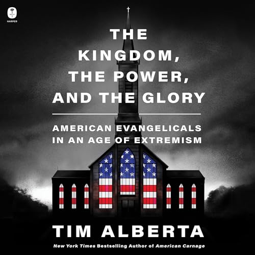The Kingdom, the Power, and the Glory