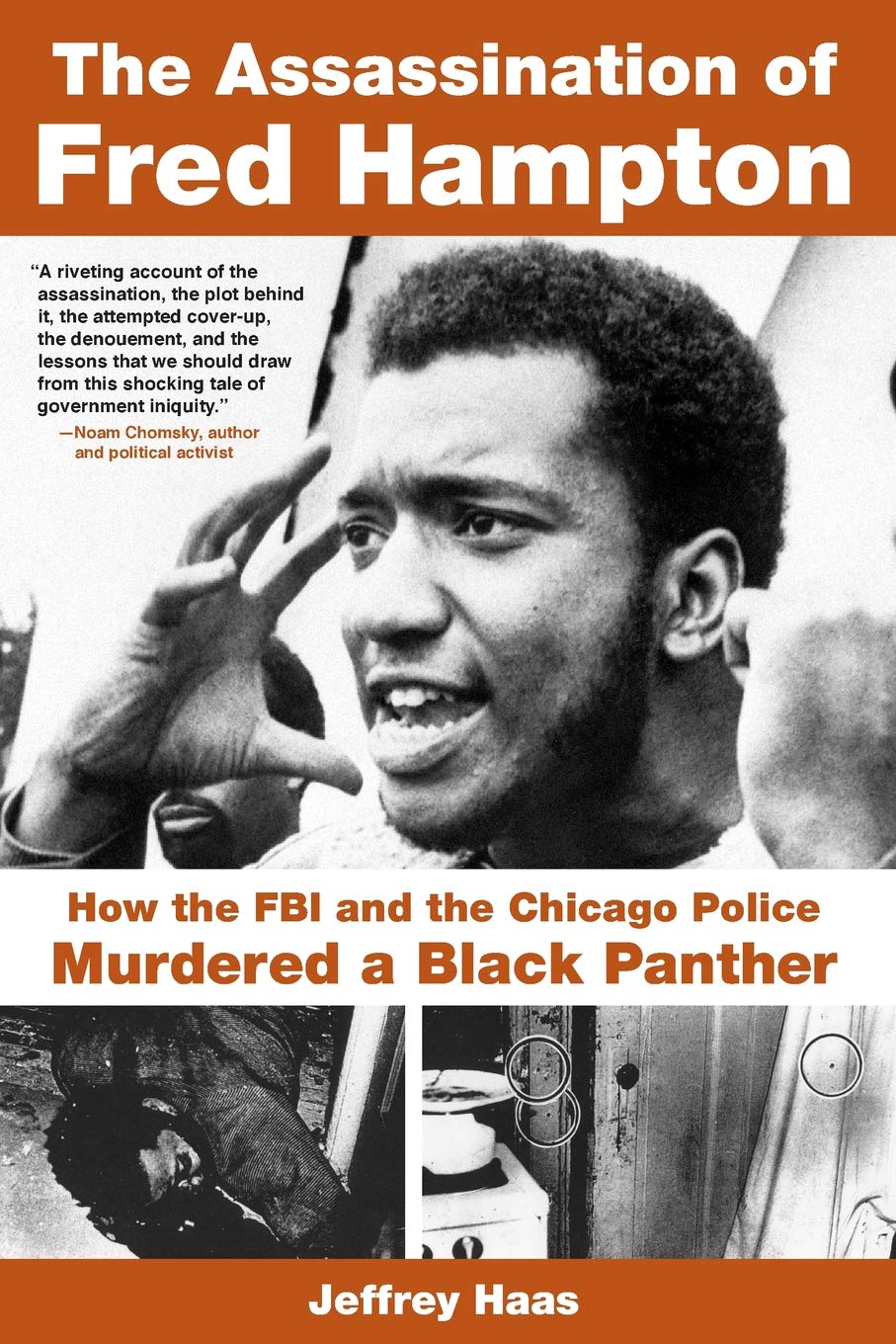 The Assassination of Fred Hampton: How the FBI and the Chicago Police Murdered a Black Panther by Jeffrey Haas (Audiobook)