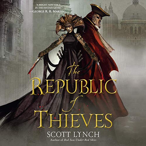 The Republic of Thieves (Gentleman Bastard Sequence) – Full Audiobook