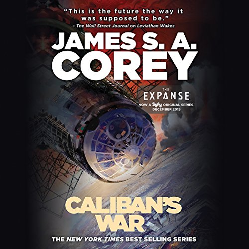 Caliban’s War (The Expanse) – Full Audiobook