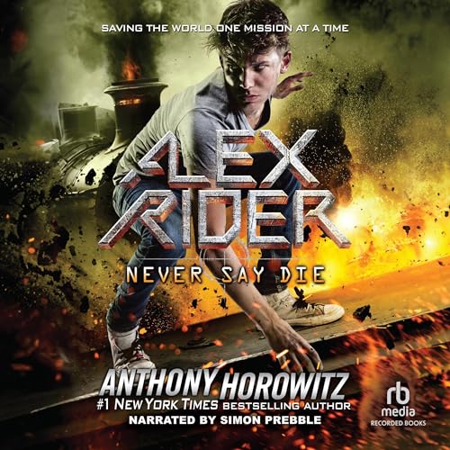 Never Say Die (Alex Rider)