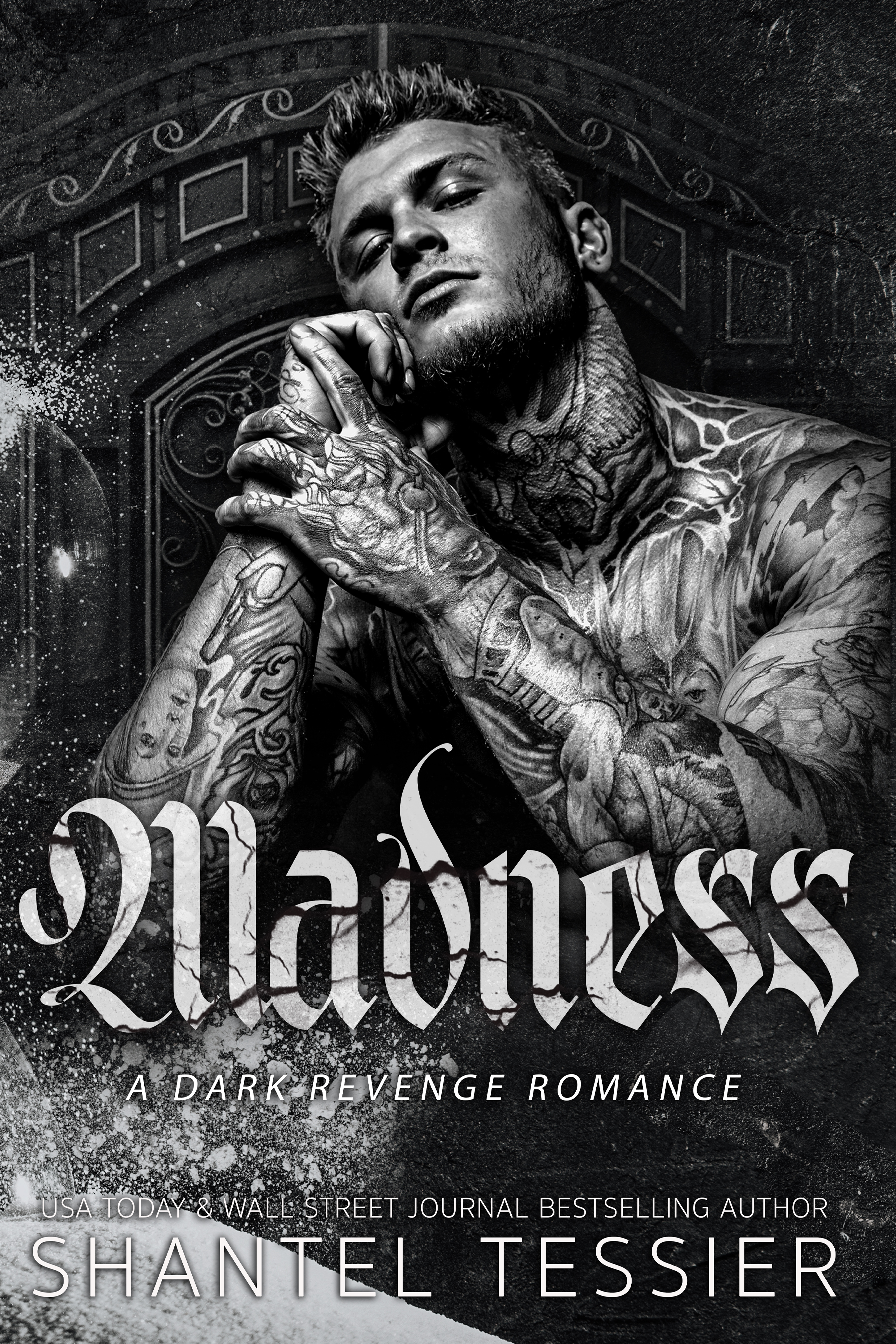 Madness (Shantel Tessier)
